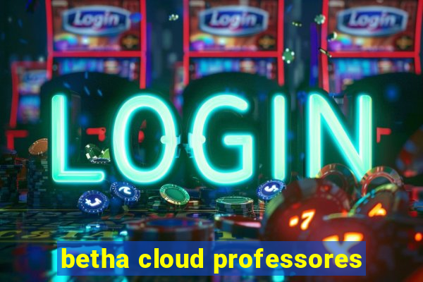 betha cloud professores